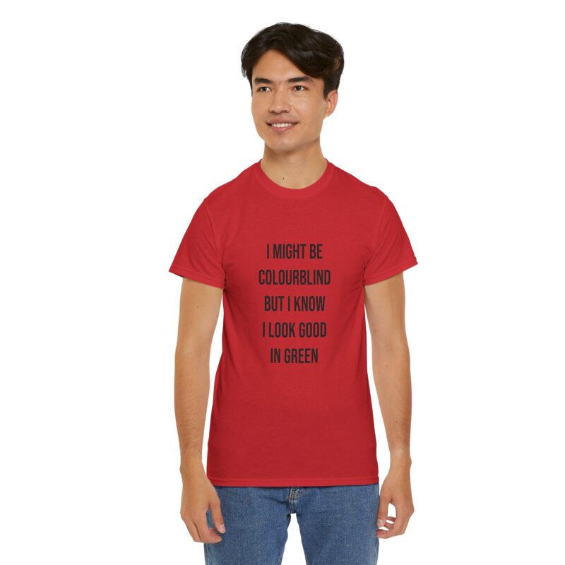 Colourblind Funny Graphic Meme T-Shirt - Image 318