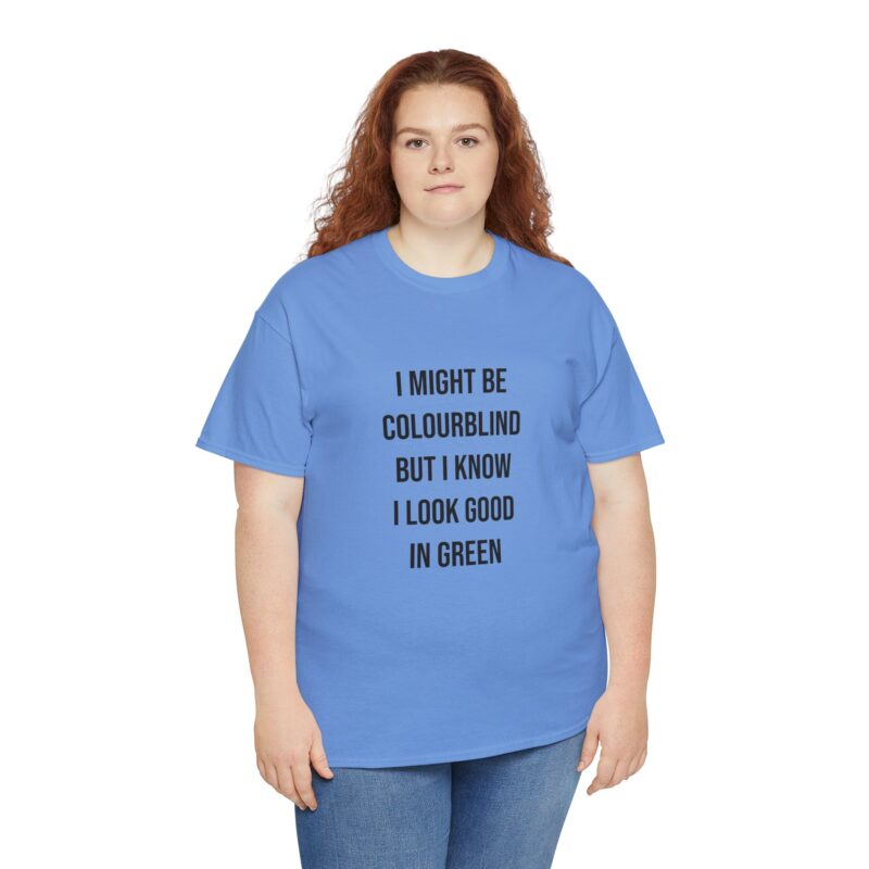 Colourblind Funny Graphic Meme T-Shirt - Image 204