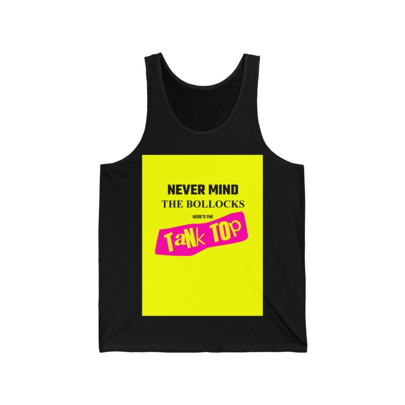 Never Mind the Bollocks Unisex Jersey Tank - Image 3