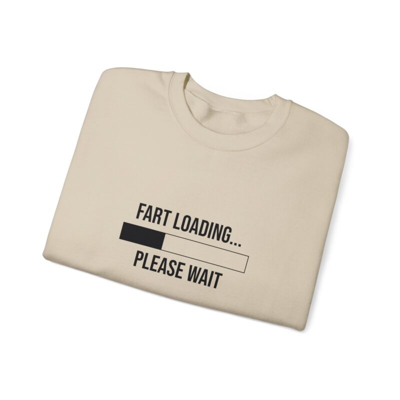 Fart Loading Funny Meme Sweatshirt - Image 36