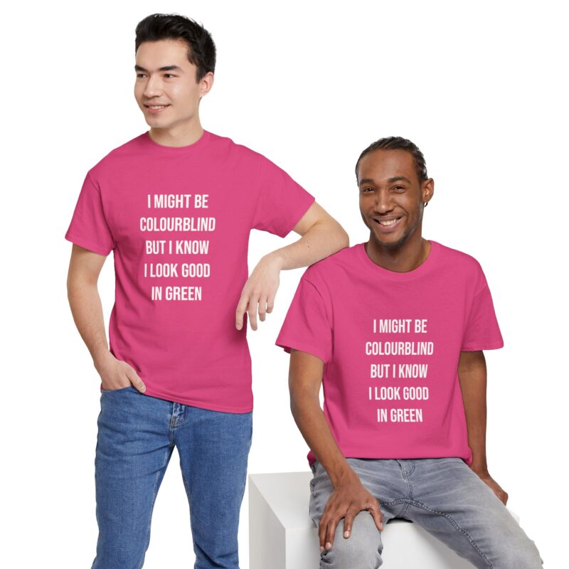 Colourblind Funny Graphic Meme T-Shirt - Image 296