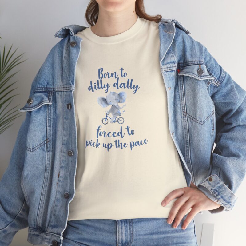 Born to Dilly Dally Retro Graphic Meme T-Shirt - Image 131