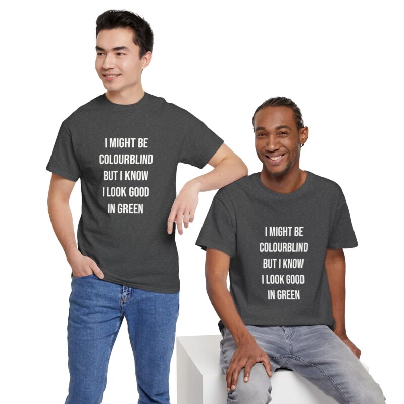 Colourblind Funny Graphic Meme T-Shirt - Image 188