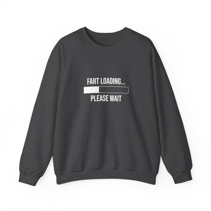 Fart Loading Funny Meme Sweatshirt - Image 78