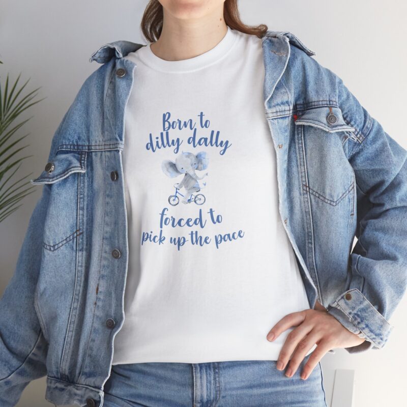 Born to Dilly Dally Retro Graphic Meme T-Shirt - Image 23