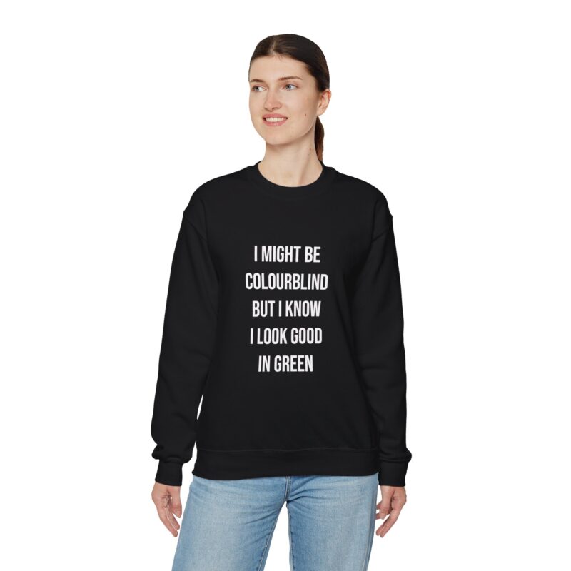 Colourblind Funny Graphic Meme Sweatshirt - Image 30