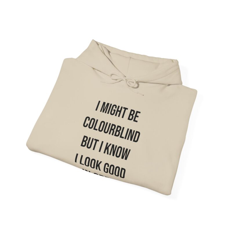 Colourblind Funny Graphic Meme Hoodie - Image 30