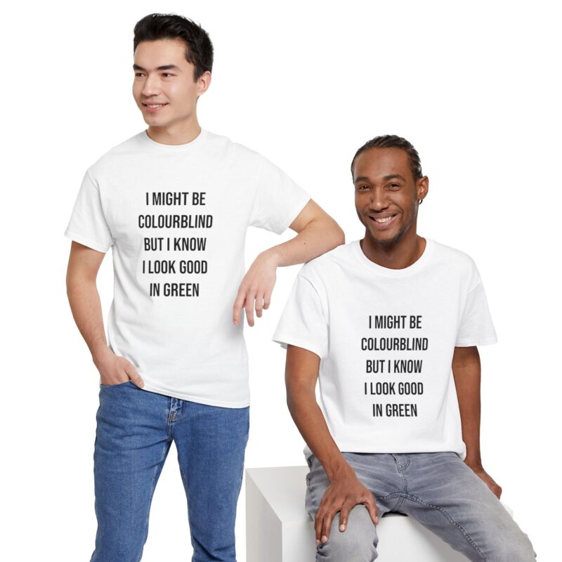 Colourblind Funny Graphic Meme T-Shirt - Image 26