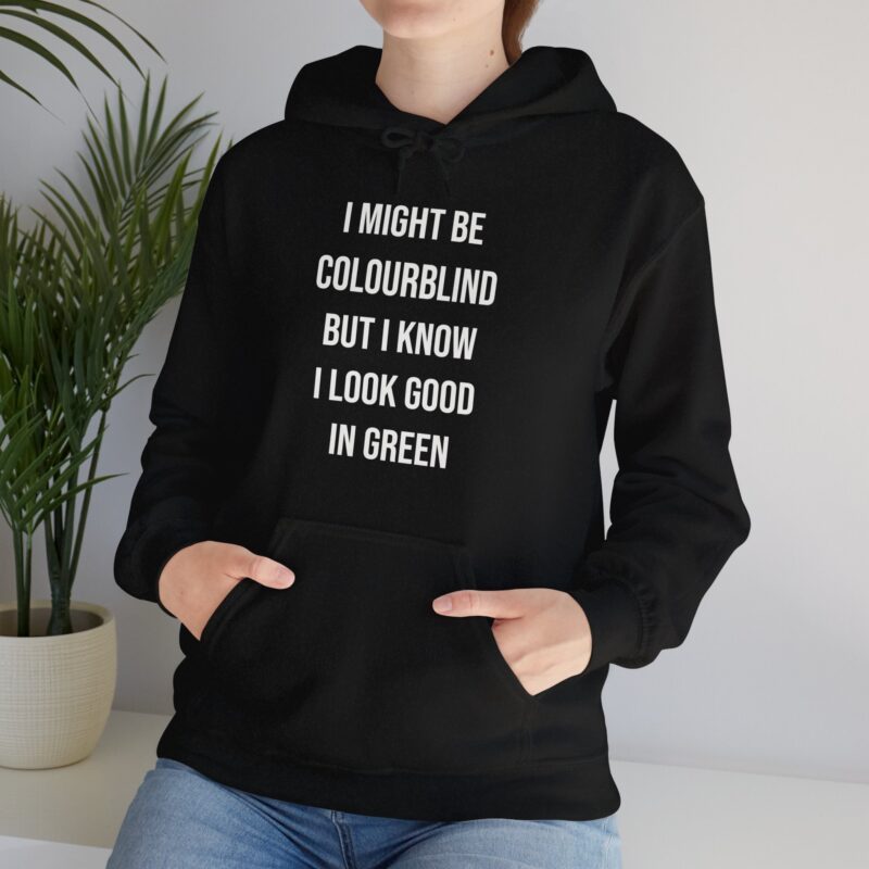 Colourblind Funny Graphic Meme Hoodie - Image 26