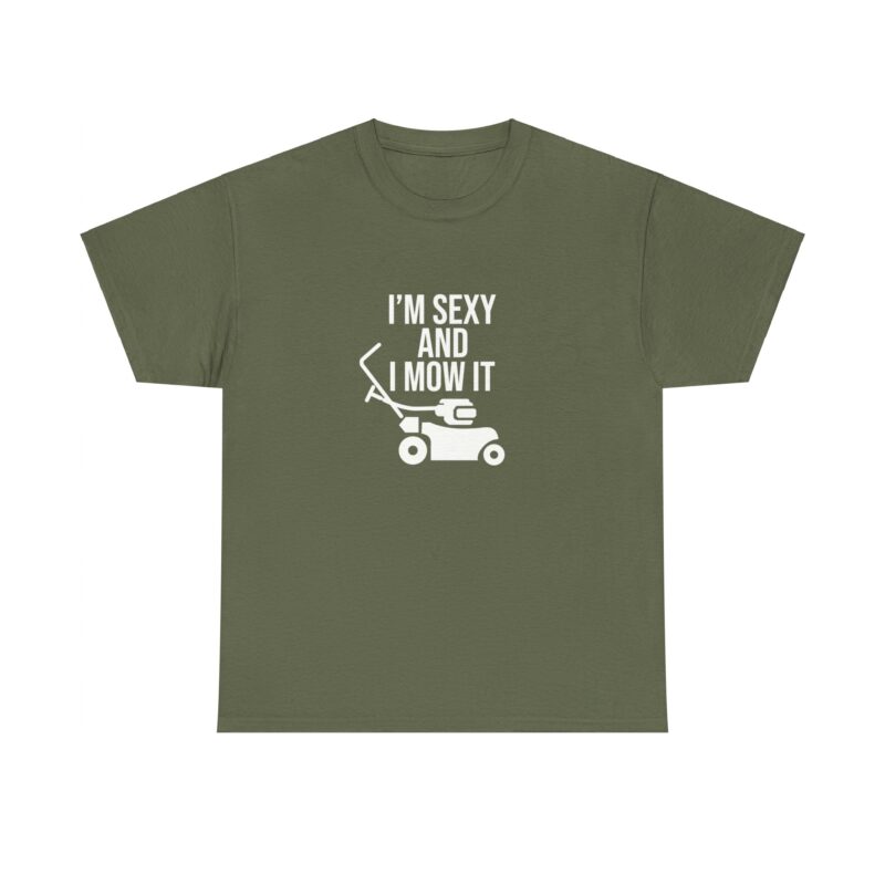 I'm Sexy and I Mow It Graphic Meme T-Shirt - Image 136