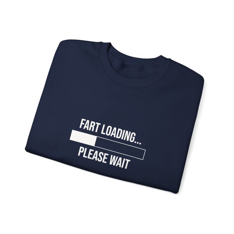 Fart Loading Funny Meme Sweatshirt - Image 102