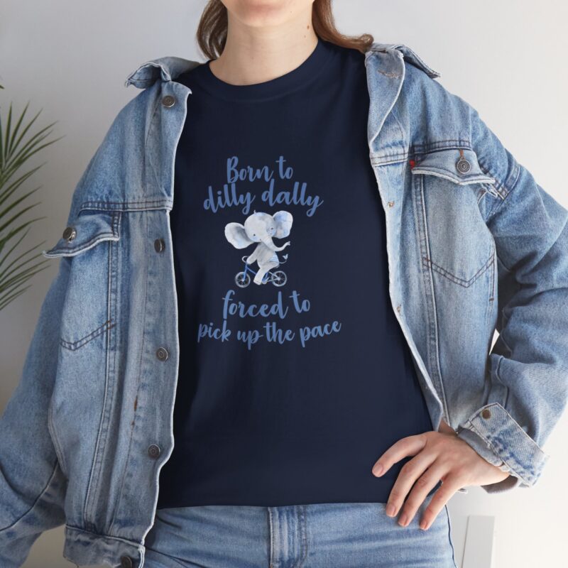 Born to Dilly Dally Retro Graphic Meme T-Shirt - Image 266