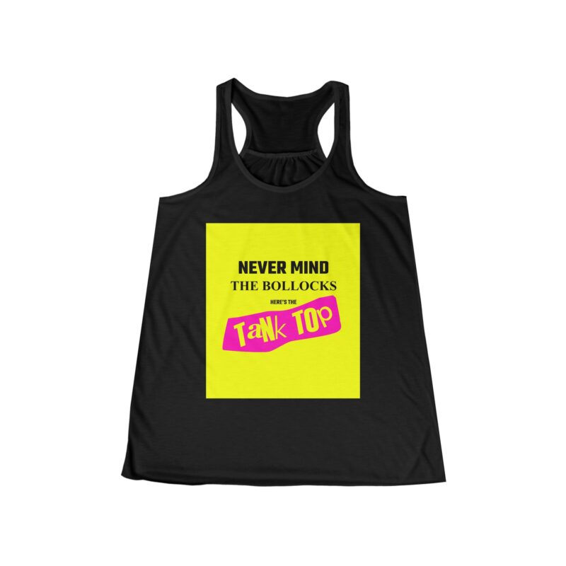 Never Mind the Bollocks Women's Flowy Racerback Tank - Image 3