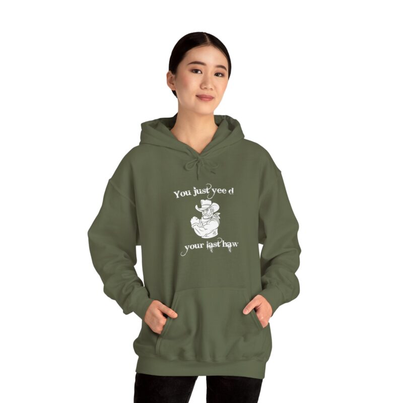 You Just Yee'd Your Last Haw Funny Western Hoodie - Image 58