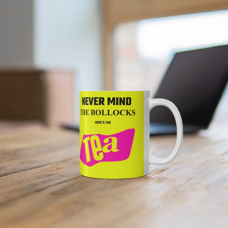 Never Mind the Bollocks Tea Mug - Image 6