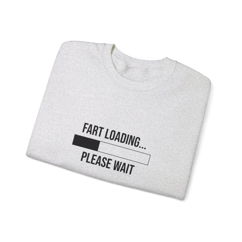 Fart Loading Funny Meme Sweatshirt - Image 14