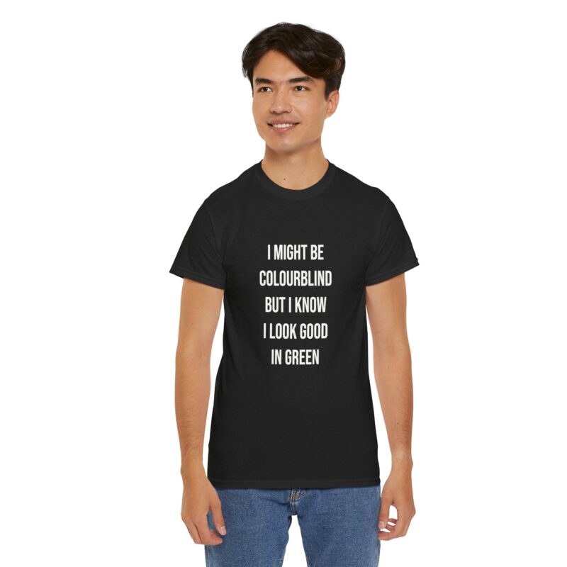 Colourblind Funny Graphic Meme T-Shirt - Image 75