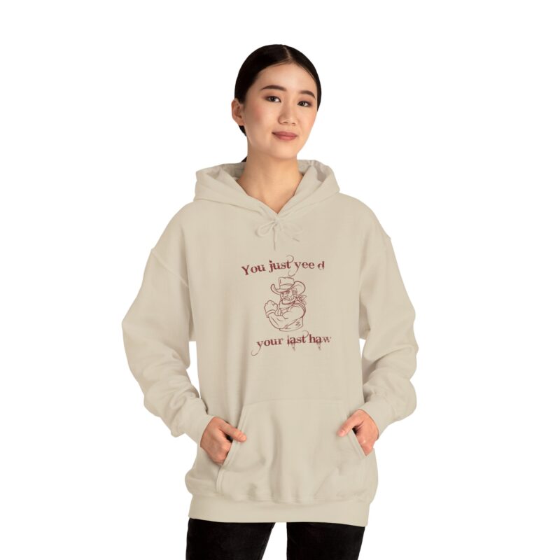 You Just Yee'd Your Last Haw Funny Western Hoodie - Image 32