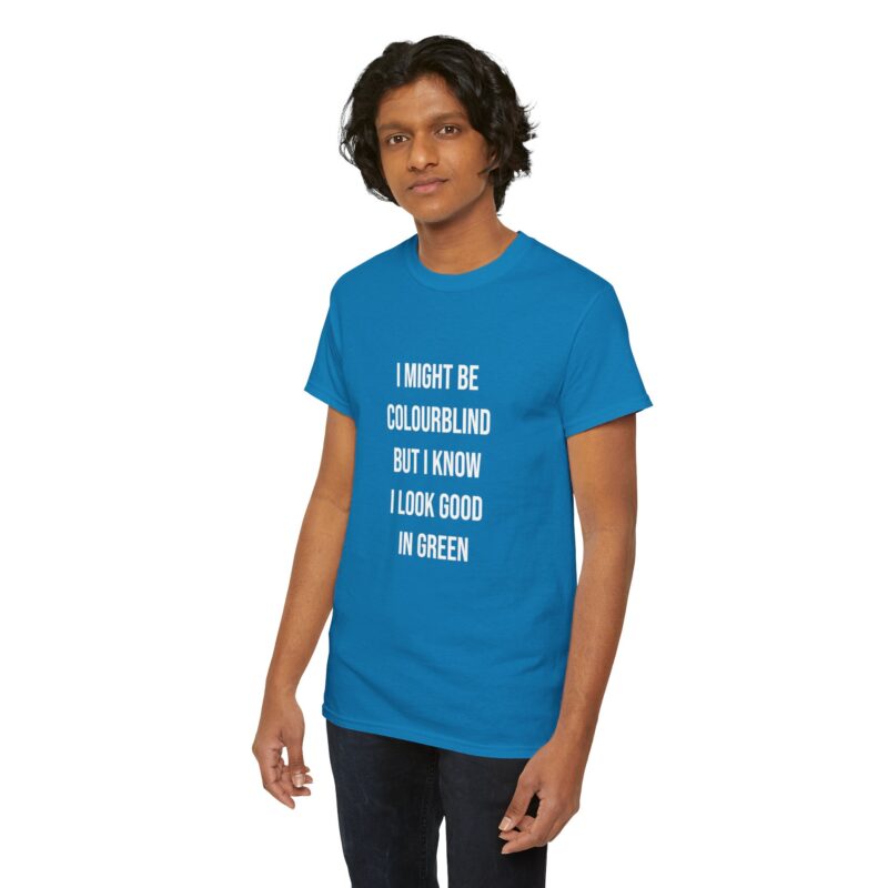 Colourblind Funny Graphic Meme T-Shirt - Image 235